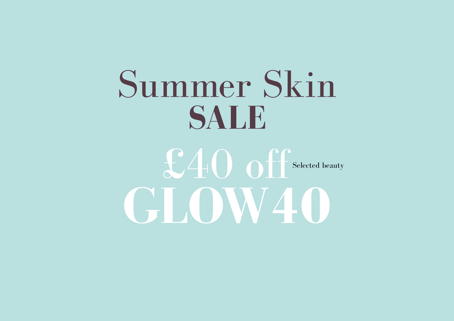 Summer Skin SALE